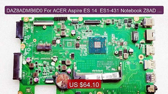 DAZ8ADMB6D0 For ACER Aspire ES 14 ES1-431 Notebook Z8AD Mainb... Hot Deal 2026 | Limited Offer!