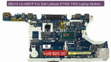 ZBU10 LA-A961P For Dell Latitude E7450 7450 Laptop Motherboard... -- Hot Deal 2026 | Limited Offer!