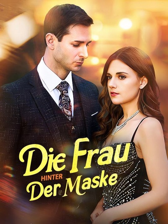 Die Frau hinter der Maske Ganze Folge