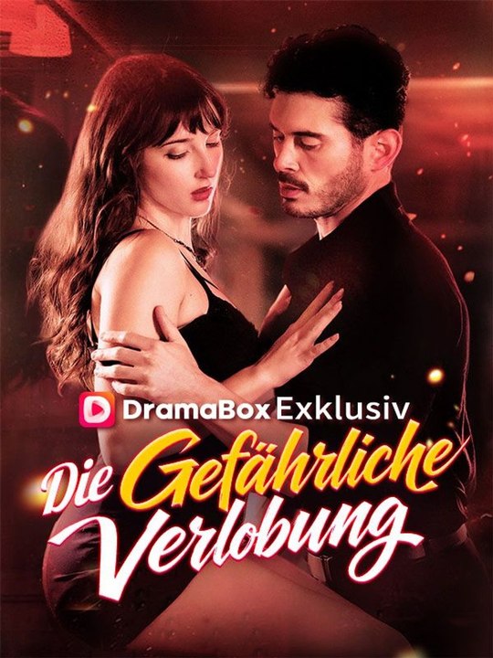 Die gefährliche Verlobung Ganze Folge