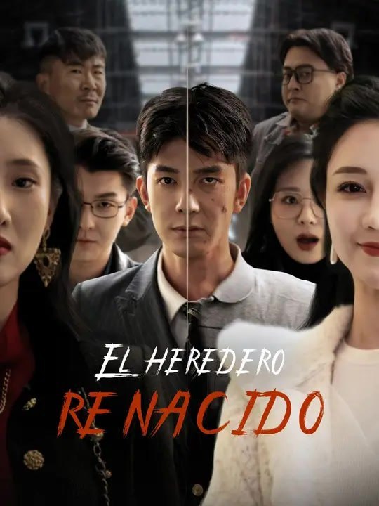 El heredero renacido-Serie Completa-Kurzdrama Español | Ganzer Film Deutsch
