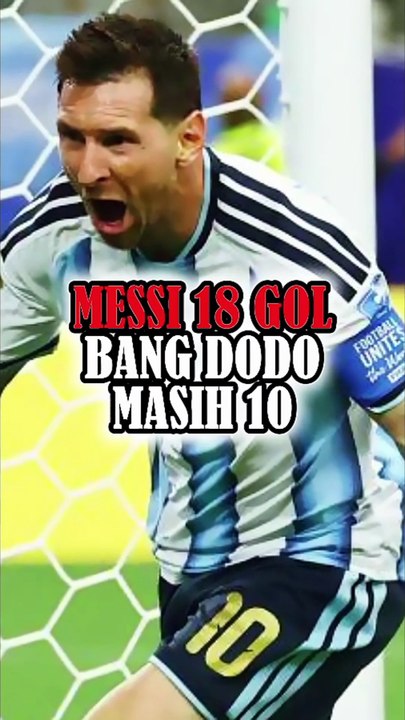 MESSI 18 GOL, BANG DODO MASIH 10