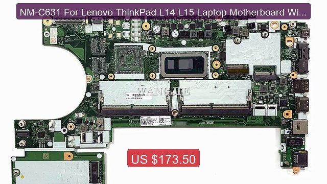 NM-C631 For Lenovo ThinkPad L14 L15 Laptop Motherboard With SRGKY ... Best Deal 2026 | Shop Now!
