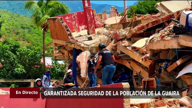 La Guaira | Desplegados 11 mil efectivos para garantizar seguridad y apoyo a la población