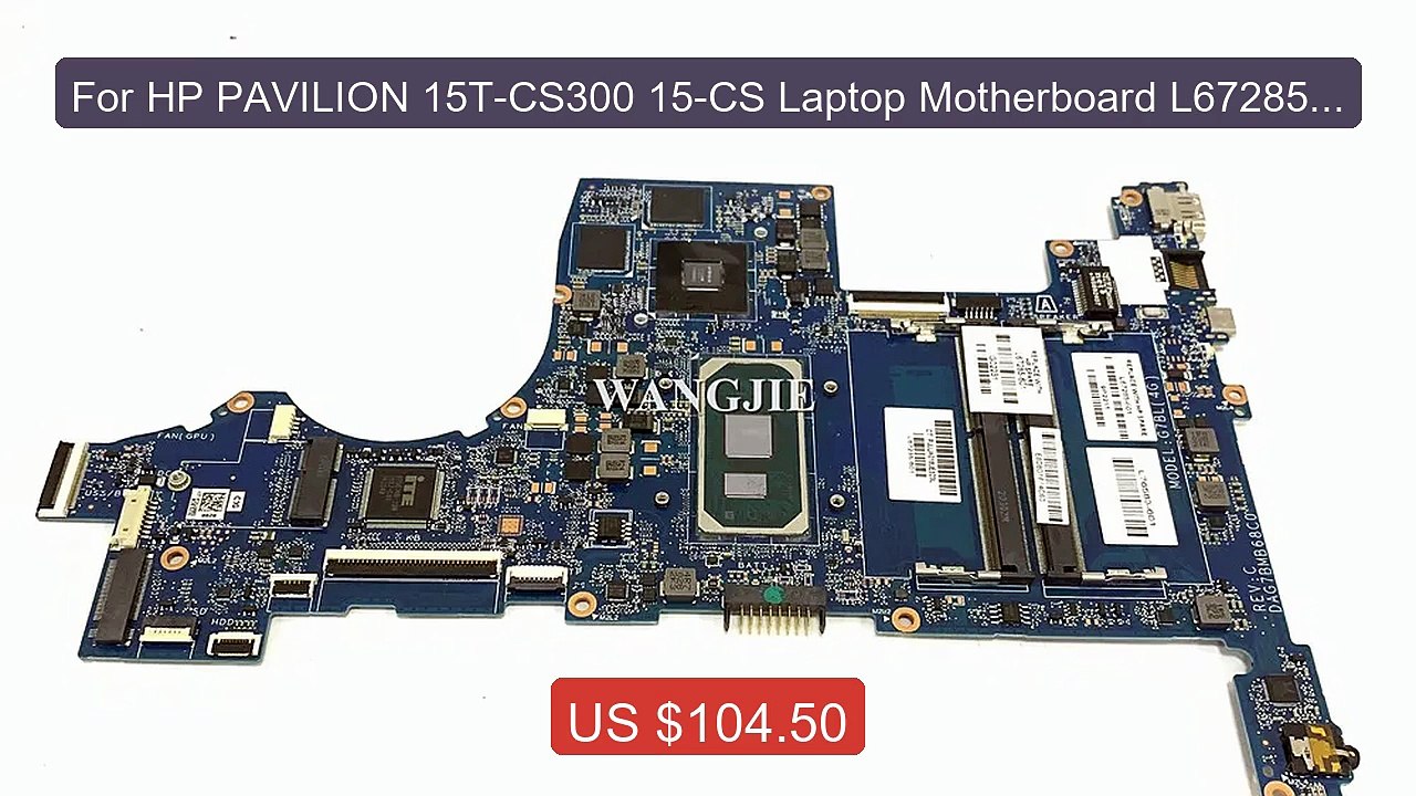 For HP PAVILION 15T-CS300 15-CS Laptop Motherboard L67285-601 ... -- Best Buy 2026 | Great Quality!