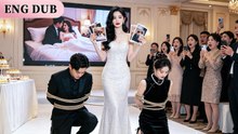 Her Sister Slept With Her Husband,Reborn, She Exposed Their Affair at Family Banquet,Ruined Them!