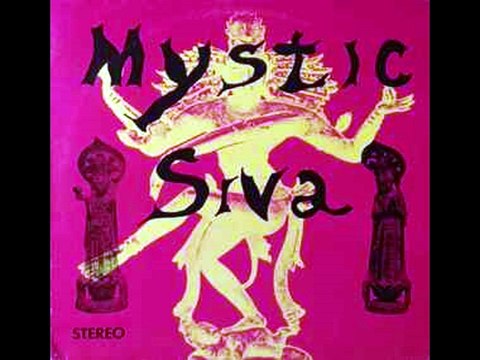 Mystic Siva – Mystic Siva ; Psychedelic Rock, Blues Rock Year: 1971