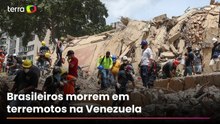 Itamaraty confirma morte de dois brasileiros após terremotos na Venezuela