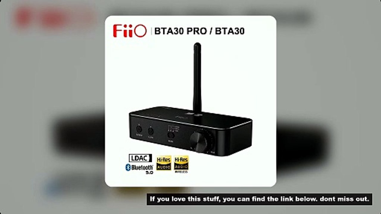 FiiO BTA30 PRO HI-RES HiFi Wireless Bluetooth Receiver LDAC Long Range 30M Transmitter for PC TV Spe