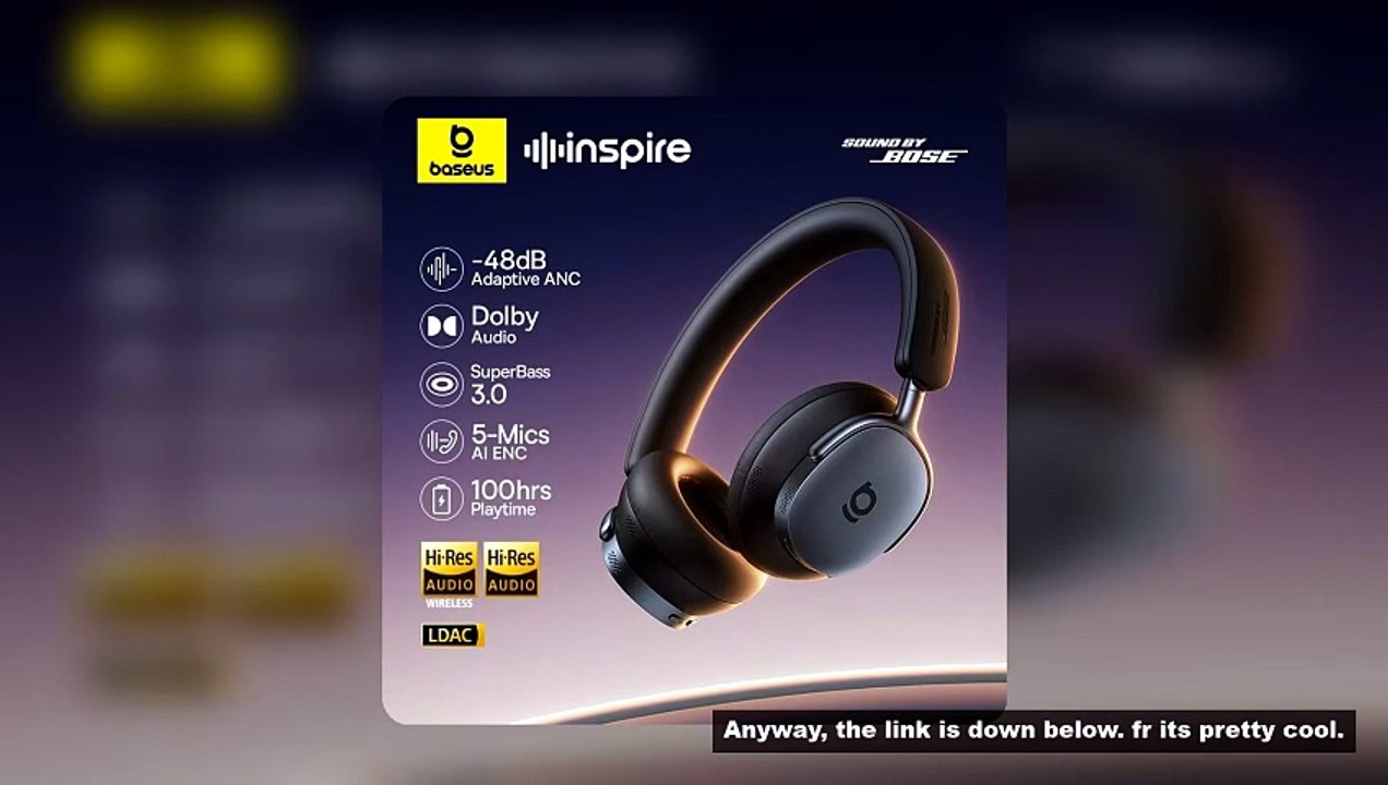 Baseus Inspire XH1 Sound by Bose ANC Wireless Headphone Bluetooth 6.1 48dB Adaptive Noise Cancellati