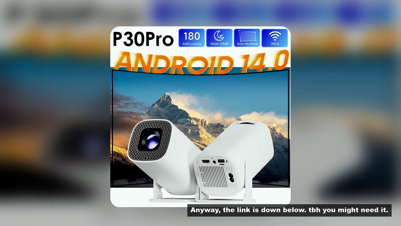 P30PRO Android 14 Smart Mini Projector Supports 4K HD Video WiFi 6 BT5.0 Native 720p Home Theater Ou