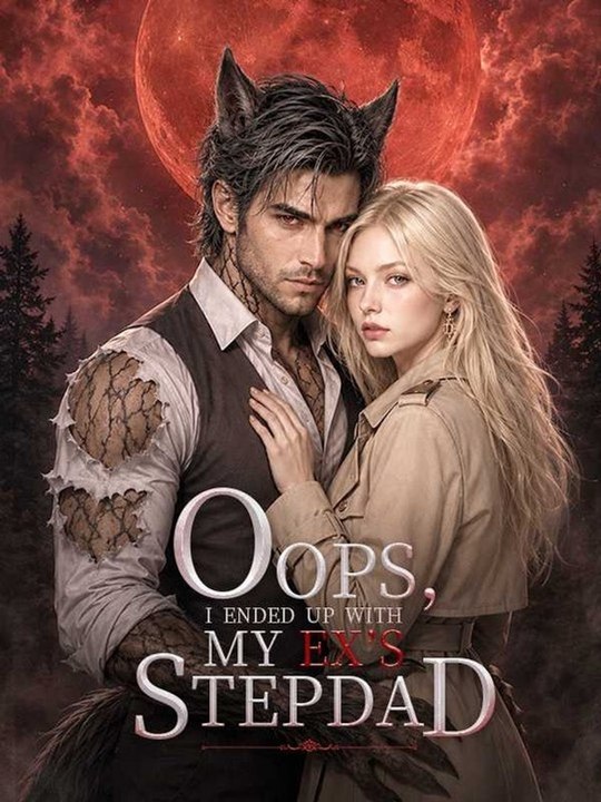 🔥🔥🔥[Hot 2026] 🧡🧡Oops, I ended up with my ex's stepdad🎾💎🔥 Full Movie#EnglishSub #FullMovie
