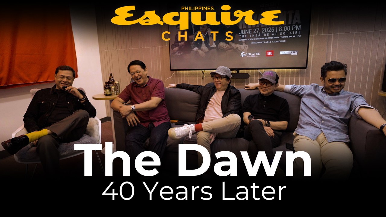 The Dawn 40 Years Later | Esquire Chats | Esquire Philippines