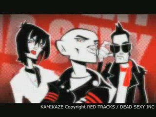 Clip - "Kamikaze" DEAD SEXY INC (2008)