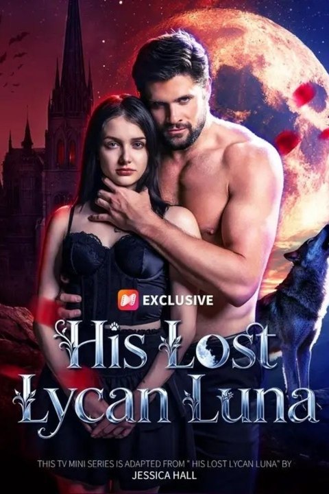 His Lost Lycan Luna - FULL