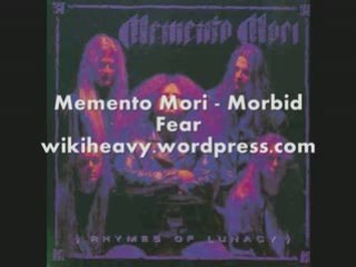 Memento Mori - Morbid Fear