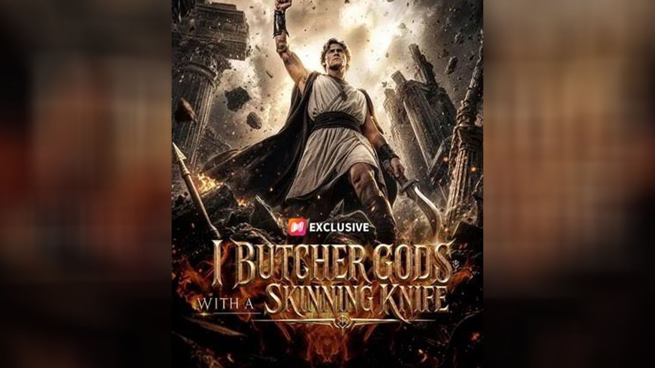 I Butcher Gods with a Skinning Knife | English Sub | Drama Vault