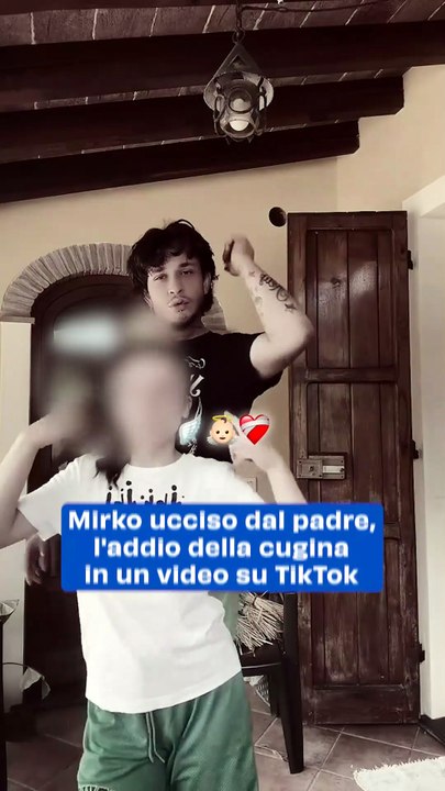 Mirko ucciso dal padre, l'addio della cugina in un video su TikTok