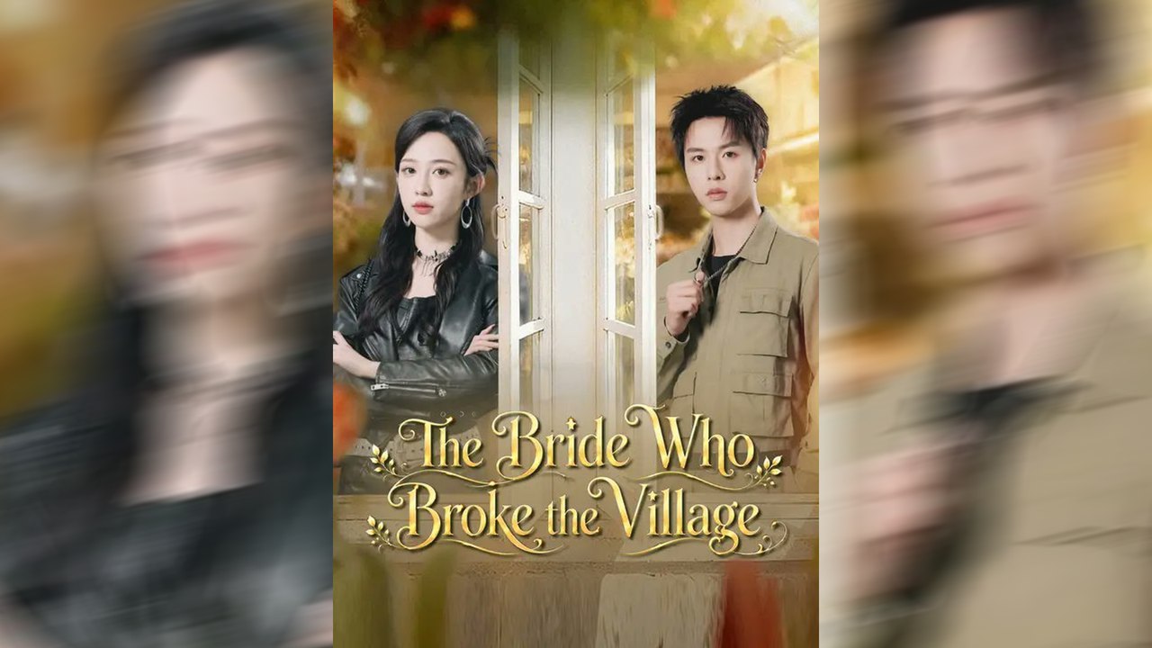 The Bride Who Broke the Village | Full Episode | Short Drama English | NITRO REALMS