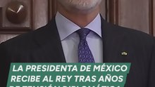 Sheinbaum recibe en México a Felipe VI
