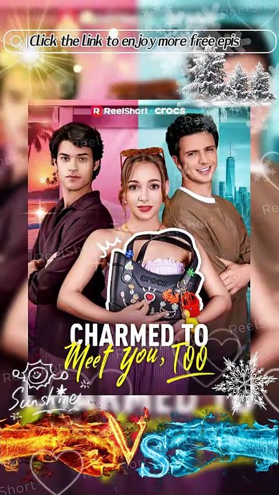 🌶️[Eng Sub]💕Charmed to Meet You Too - From Neighbor Crush to Tropical Romance🌺 Watch Till The End #ReelShort