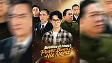 Bloodline of Heroes: Power Bows to His Name | Full Episode | Short Drama English | NITRO REALMS