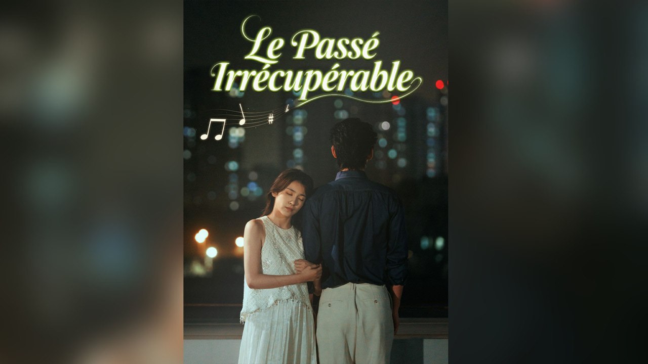 Le Passé Irrécupérable | Sub Español | Drama Vault