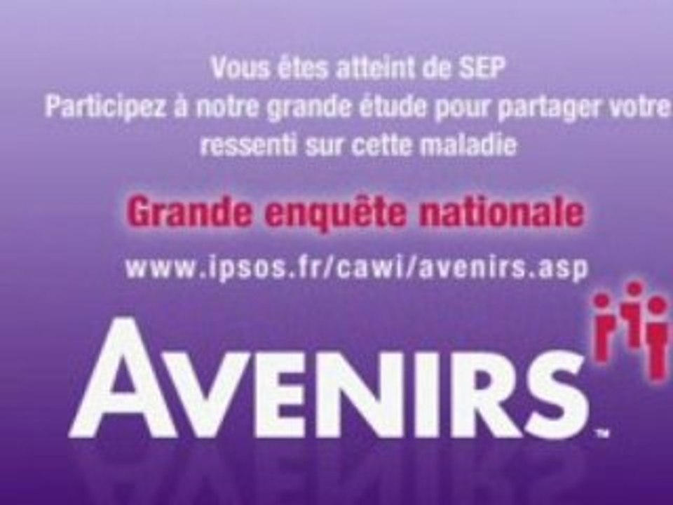 AVENIRS : Un événement dans le monde de la SEP
