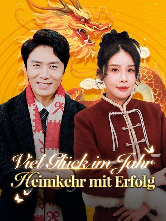 Viel Glück im Jahr: Heimkehr mit Erfolg | Das Minidrama | Delust Language