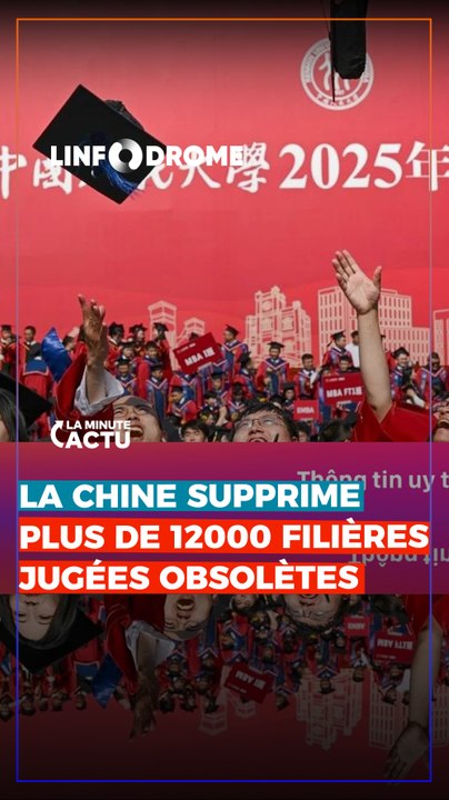 LA CHINE SUPPRIME 12 200 PROGRAMMES UNIVERSITAIRES JUGÉS OBSOLÈTES