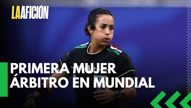 Katia Itzel García dirige mundial varonil: tercera mujer árbitro central a nivel mundial