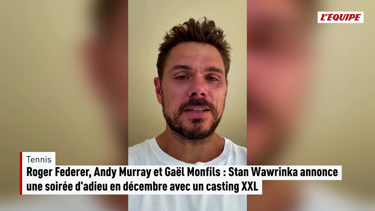 Roger Federer, Andy Murray et Gaël Monfils : Stan Wawrinka annonce une soirée d'adieu en décembre avec un casting XXL - Tennis