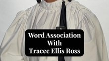 Word Association with Tracee Ellis Ross
