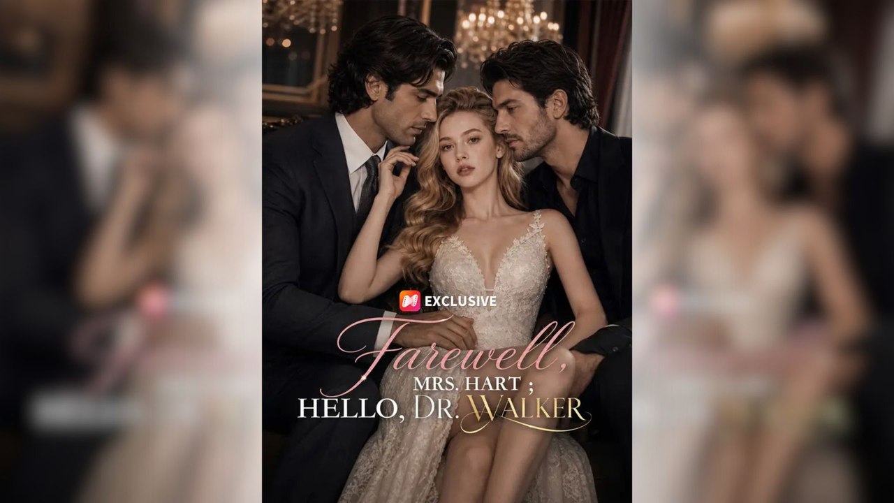 Farewell, Mrs. Hart ；Hello, Dr. Walker Full Movie