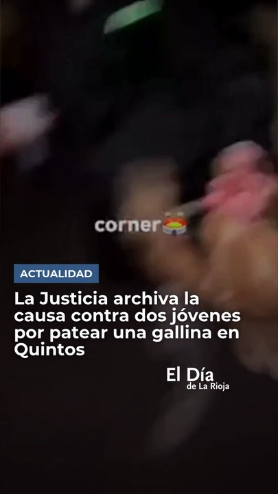 Archivada la causa contra dos jóvenes por patear gallinas