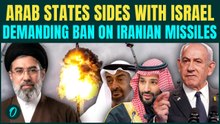 Gulf Nations SIDE With Israel On Iran? Saudi, UAE Lead Demand To BAN Missiles, Drones In Peace Deal