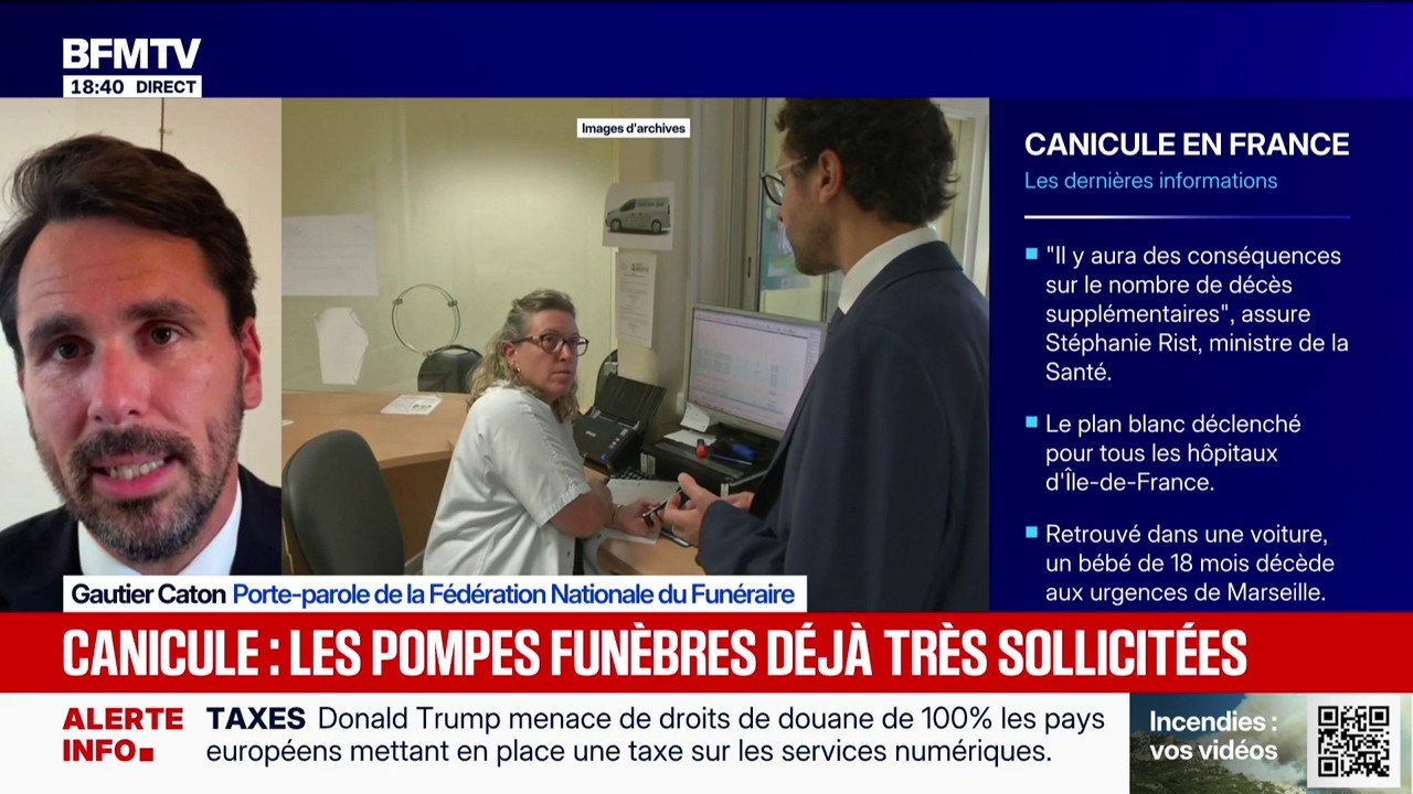Canicule: "On a de plus en plus depuis deux jours des décès à domicile", affirme Gautier Caton, porte-parole de la Fédération nationale du funéraire