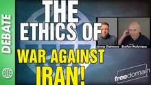 The Ethics of War Against IRAN! Stefan Molyneux Debates James Delmore!