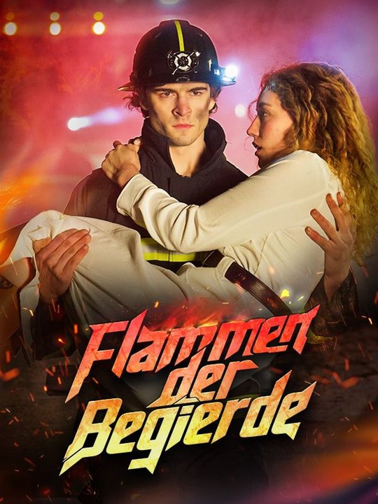 Flammen der Begierde Ganze Folge