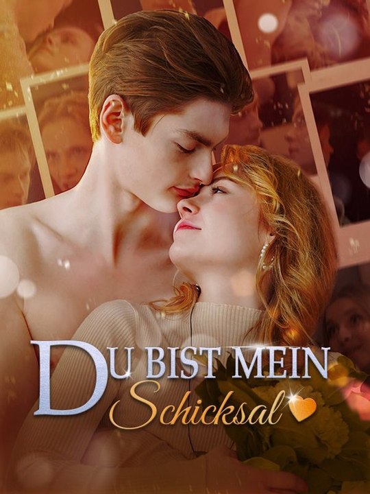 Du bist mein Schicksal Ganze Folge