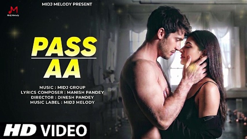 New Song 2026 | Pass Aa | Sensual Romance Song | Romentic Song 2026 | Hindi Song 2026