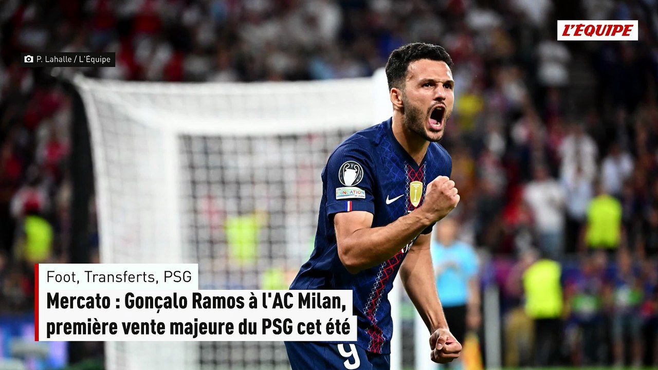 Mercato : Gonçalo Ramos à l'AC Milan, première vente majeure du PSG cet été - Foot - Transferts - PSG