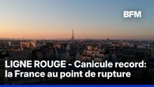LIGNE ROUGE - Canicule record: la France au point de rupture