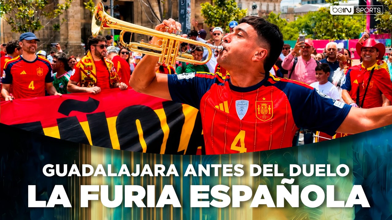 La Furia Española enciende Guadalajara antes del duelo mundialista ante Uruguay | beIN SPORTS USA