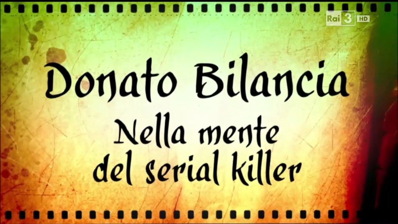 Stelle Nere |2.2| Donato Bilancia: Il killer dei treni [HQ]