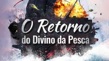 O Retorno do Divino da Pesca | Série Completa | Short Drama Português