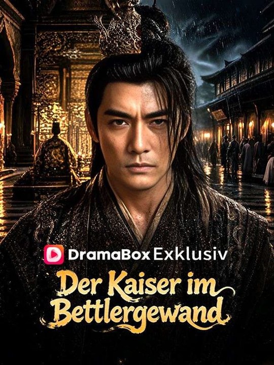 Der Kaiser im Bettlergewand Ganze Folge