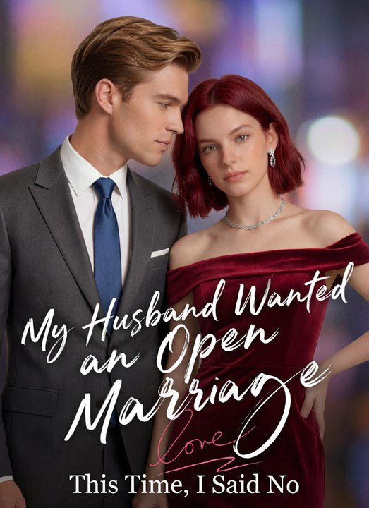 My Husband Wanted an Open Marriage — This Time, I Said No | Full 18 Eps SD Drama 2026