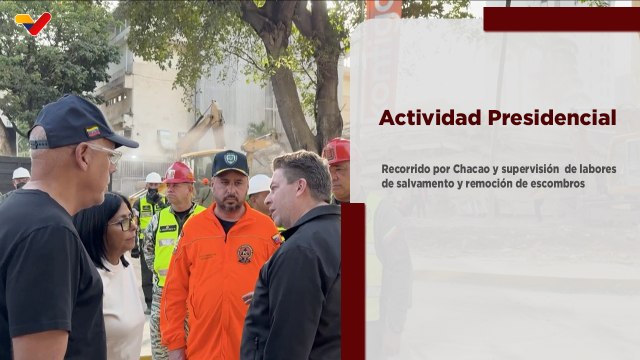 Pdta. (E) realizó recorrido por Chacao y constató labores de salvamento y remoción de escombros