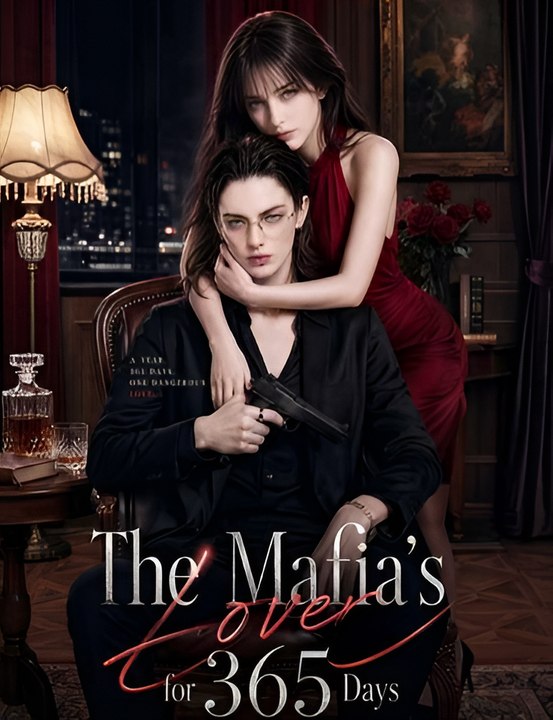 The Mafia s Lover for 365 Days-Drama FULL MOVIES ENGLISH SUB